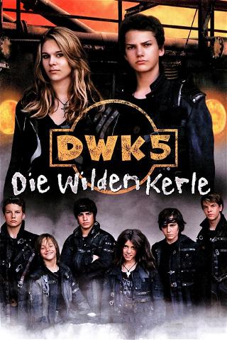DWK 5 – Die Wilden Kerle: Hinter dem Horizont poster