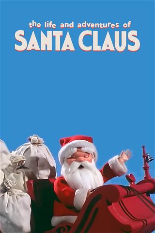 The Life & Adventures of Santa Claus poster