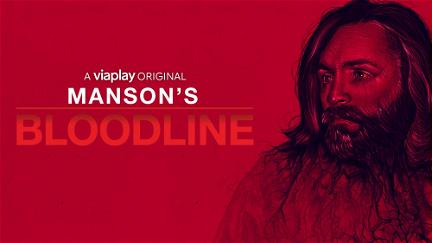 Manson's Bloodline poster