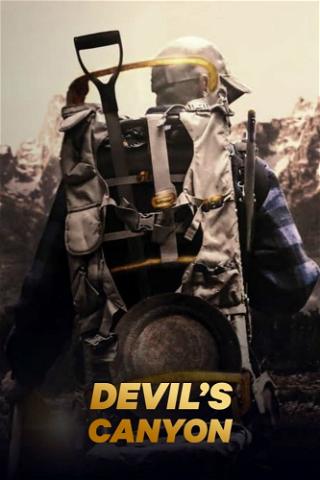 Die Goldsucher vom Devil’s Canyon poster