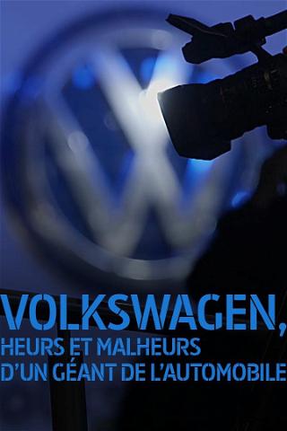 Volkswagen - Heurs et malheurs d'un géant de l'automobile poster