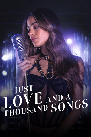 Just Love and a Thousand Songs poster
