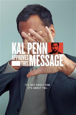 Kal Penn Approves This Message poster
