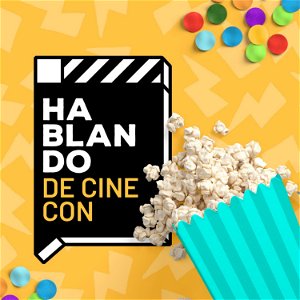 HABLANDO DE CINE CON poster