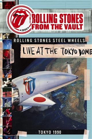 The Rolling Stones - From The Vault: Tokyo Dome 1990 poster