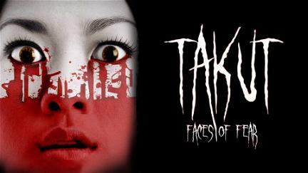 Takut: Faces of Fear poster