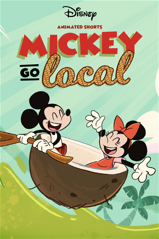 Mickey Go Local(Shorts) poster