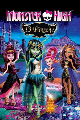 Monster High - 13 Wünsche poster
