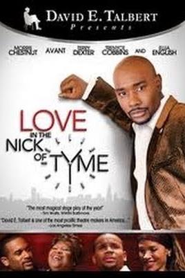 David E. Talbert's Love In the Nick of Tyme poster