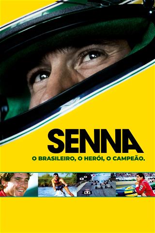 Senna: O Brasileiro, O Herói, O Campeão poster