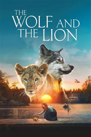 The Wolf and the Lion poster
