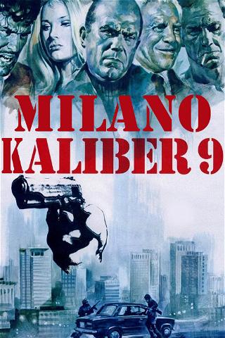 Milano Kaliber 9 poster