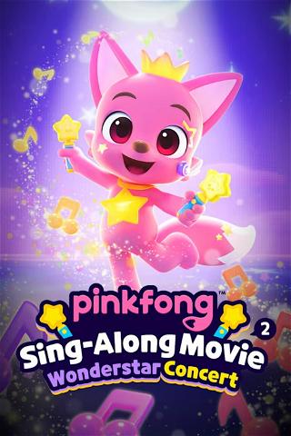 Cantemos con Pinkfong 2: El concierto poster