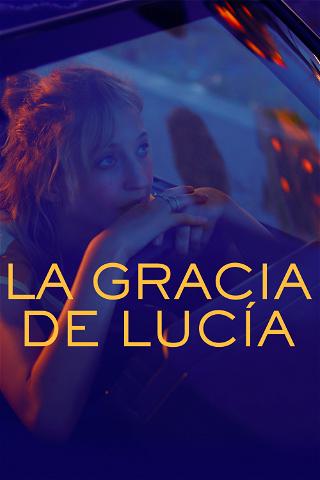 La gracia de Lucía poster