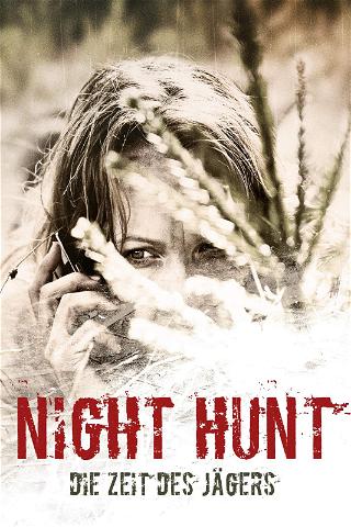 Night Hunt - Die Zeit des Jägers poster