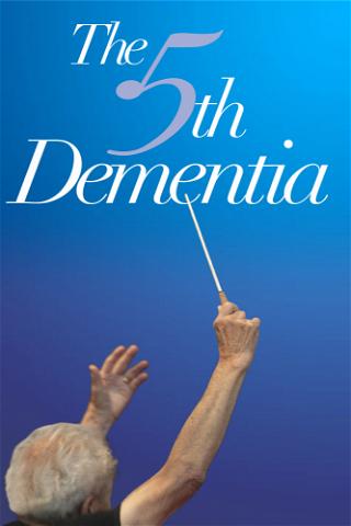 The 5th Dementia poster