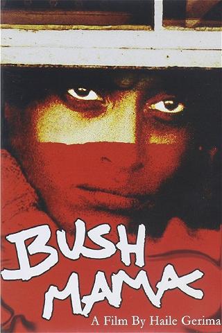 Bush Mama poster