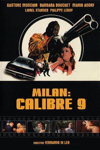Milán, calibre 9 poster