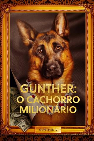 Gunther: O Cachorro Milionário poster