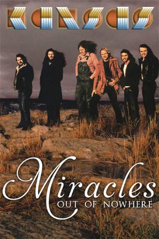 Kansas: Miracles Out of Nowhere poster