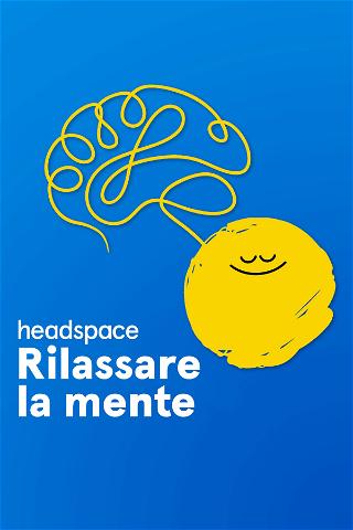 Headspace: Rilassare la mente poster