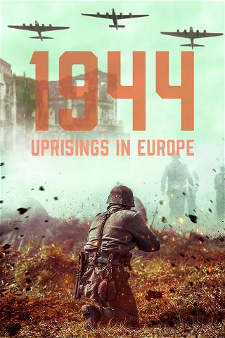 1944 Uprisings in Europe poster