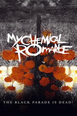 My Chemical Romance: The Black Parade Is Dead! poster