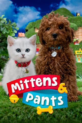 Mittens and Pants poster