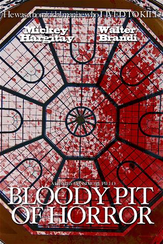Bloody Pit of Horror poster