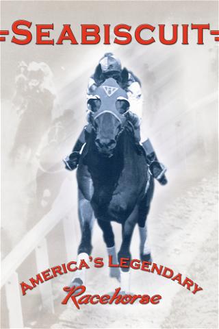 Seabiscuit: America's Legendary Racehorse poster