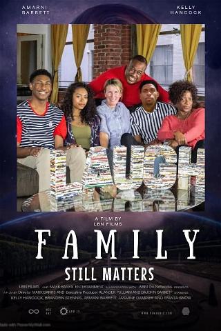 Family Still Matters poster
