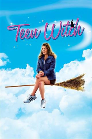 Teen Witch - Hokuspokus in der Highschool poster