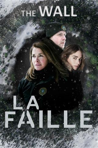 The Wall (La Faille) poster