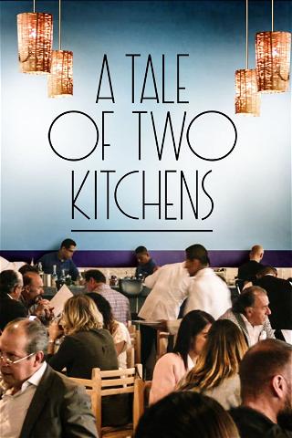 Una historia de dos cocinas poster