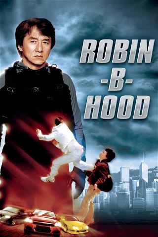 Rob-B-Hood - Tre Rapinatori E Un Bebe' poster