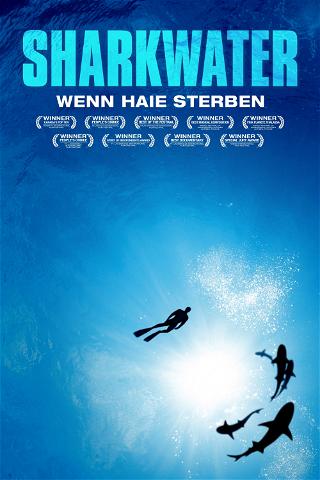 Sharkwater - Wenn Haie sterben poster