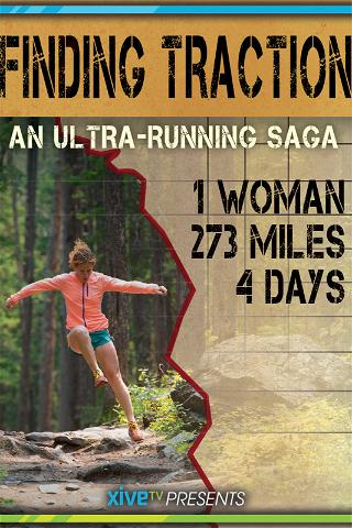 Finding Traction: The Ultra Marathon Documentary poster
