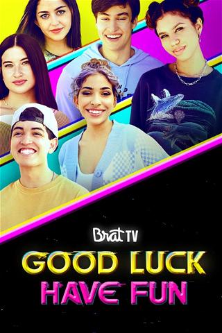 Good Luck Have Fun poster
