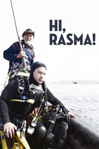 Hi, Rasma! poster