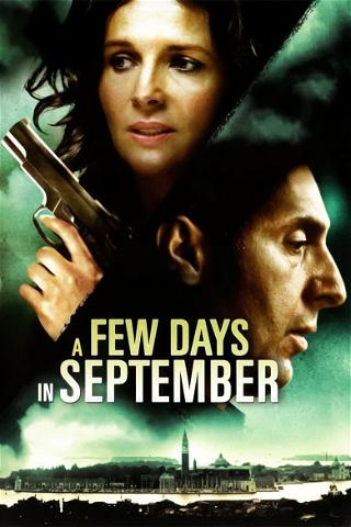 A Few Days in September - Die Zeit läuft aus... poster