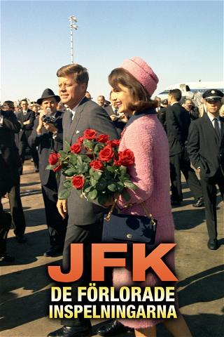The Lost JFK Tapes: The Assassination poster