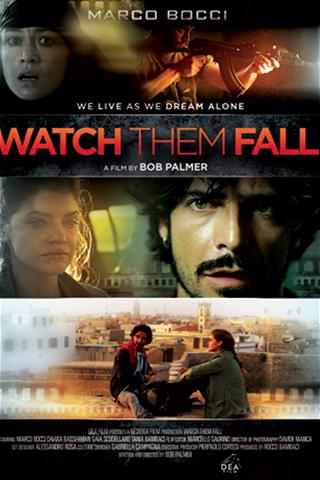 Watch Them Fall poster