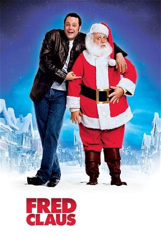Fred Claus: Julemandens bror poster
