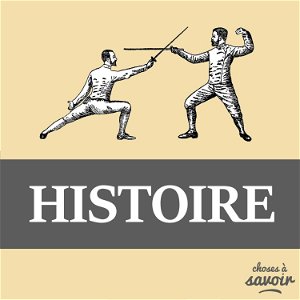 Choses à Savoir HISTOIRE poster