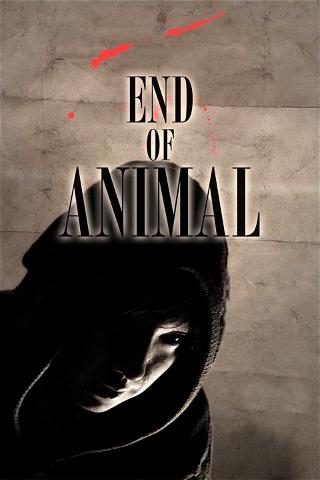 End of Animal poster