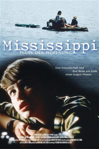 Mississippi - Fluss der Hoffnung poster