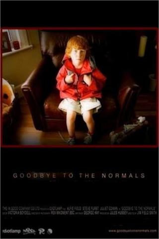 Goodbye to the Normals poster