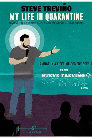 Steve Treviño: My Life In Quarantine poster