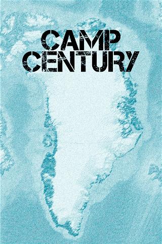 Camp Century poster