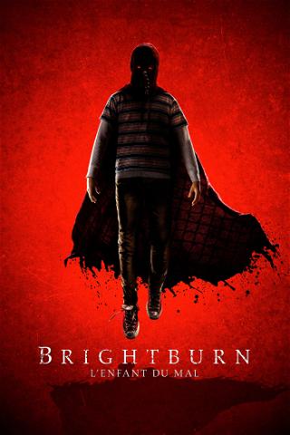 Brightburn - L'enfant du mal poster
